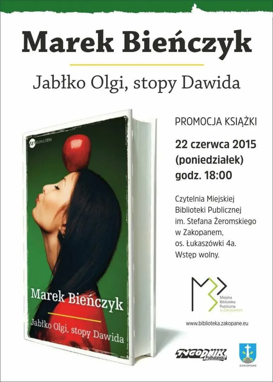 Promocja książki Marka Bieńczyka pt. „Jabłko Olgi, stopy Dawida”