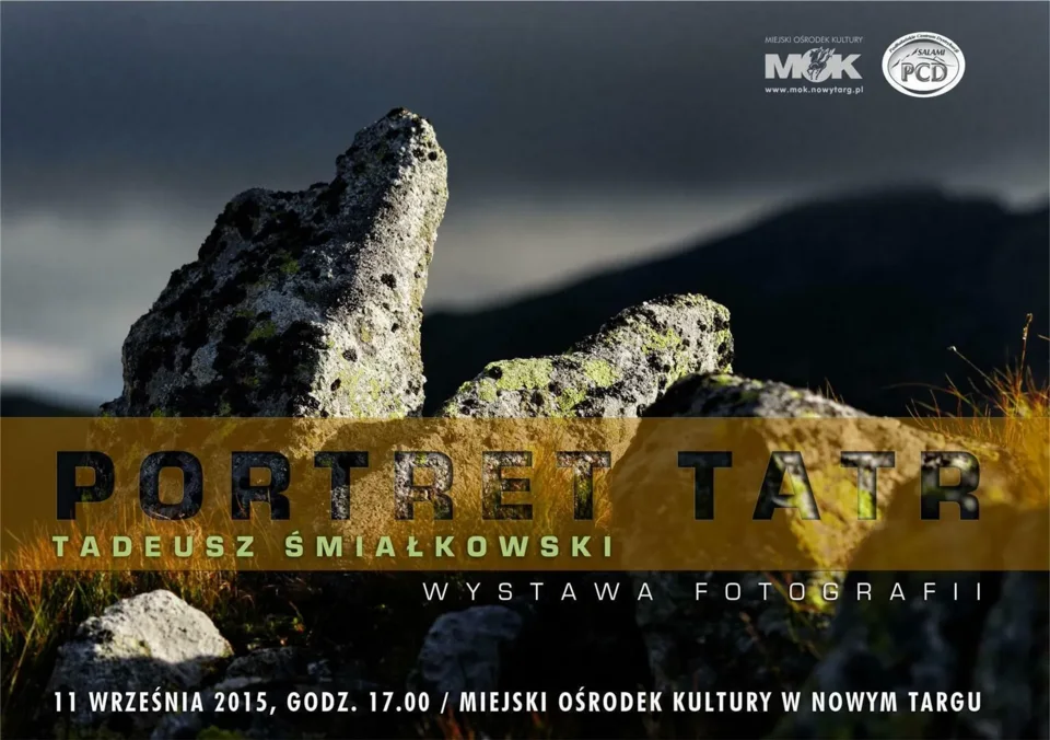 PORTRET TATR - WYSTAWA FOTOGRAFII TADEUSZA ŚMIAŁKOWSKIEGO