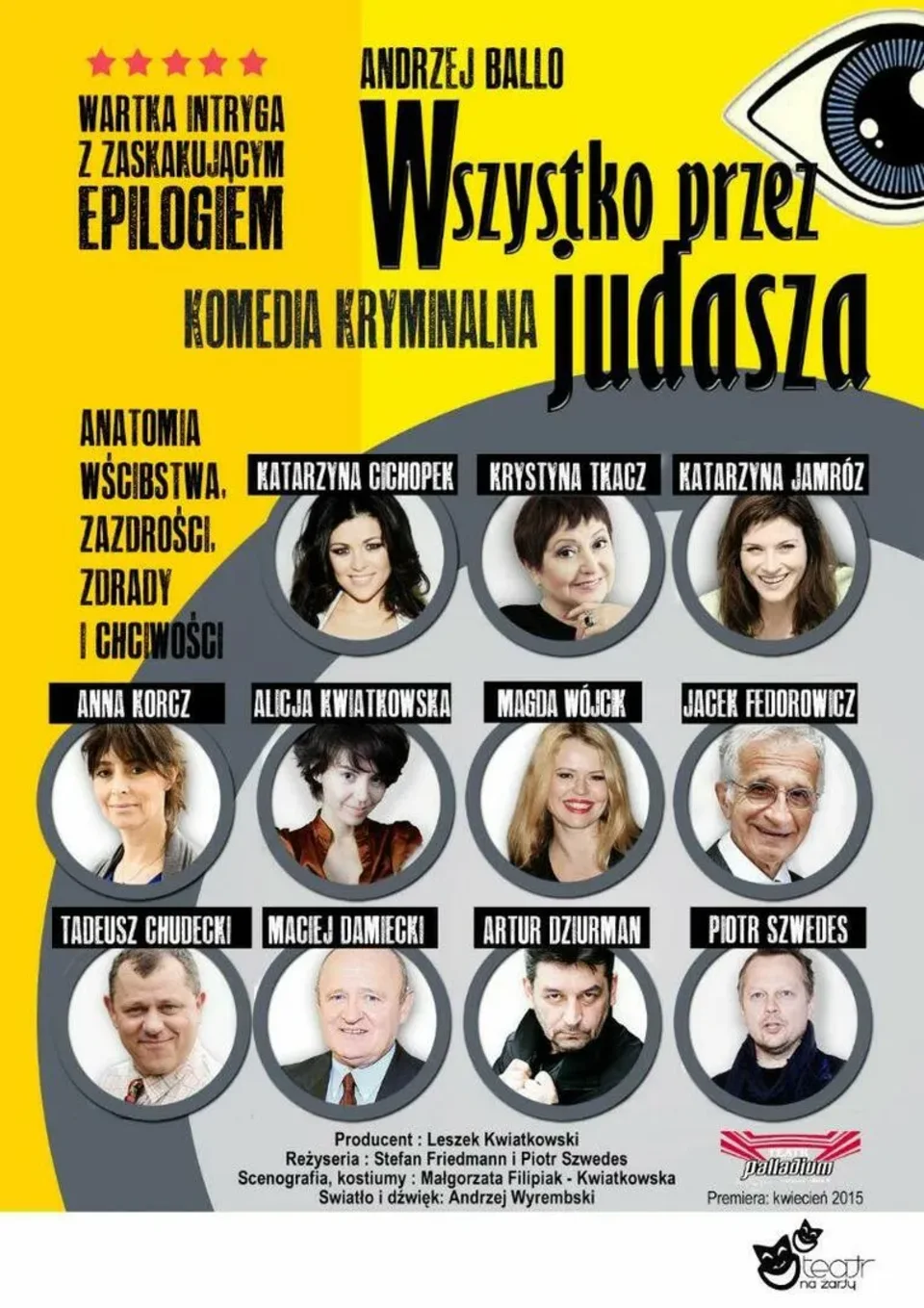 Spektakl „Wszystko przez judasza”