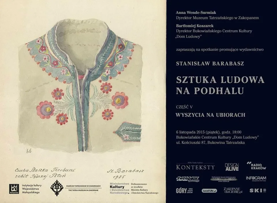 TRZECIA PROMOCJA WYDAWNICTWA „SZTUKA LUDOWA NA PODHALU. CZĘŚĆ V. WYSZYCIA NA UBIORACH” STANISŁAWA BA