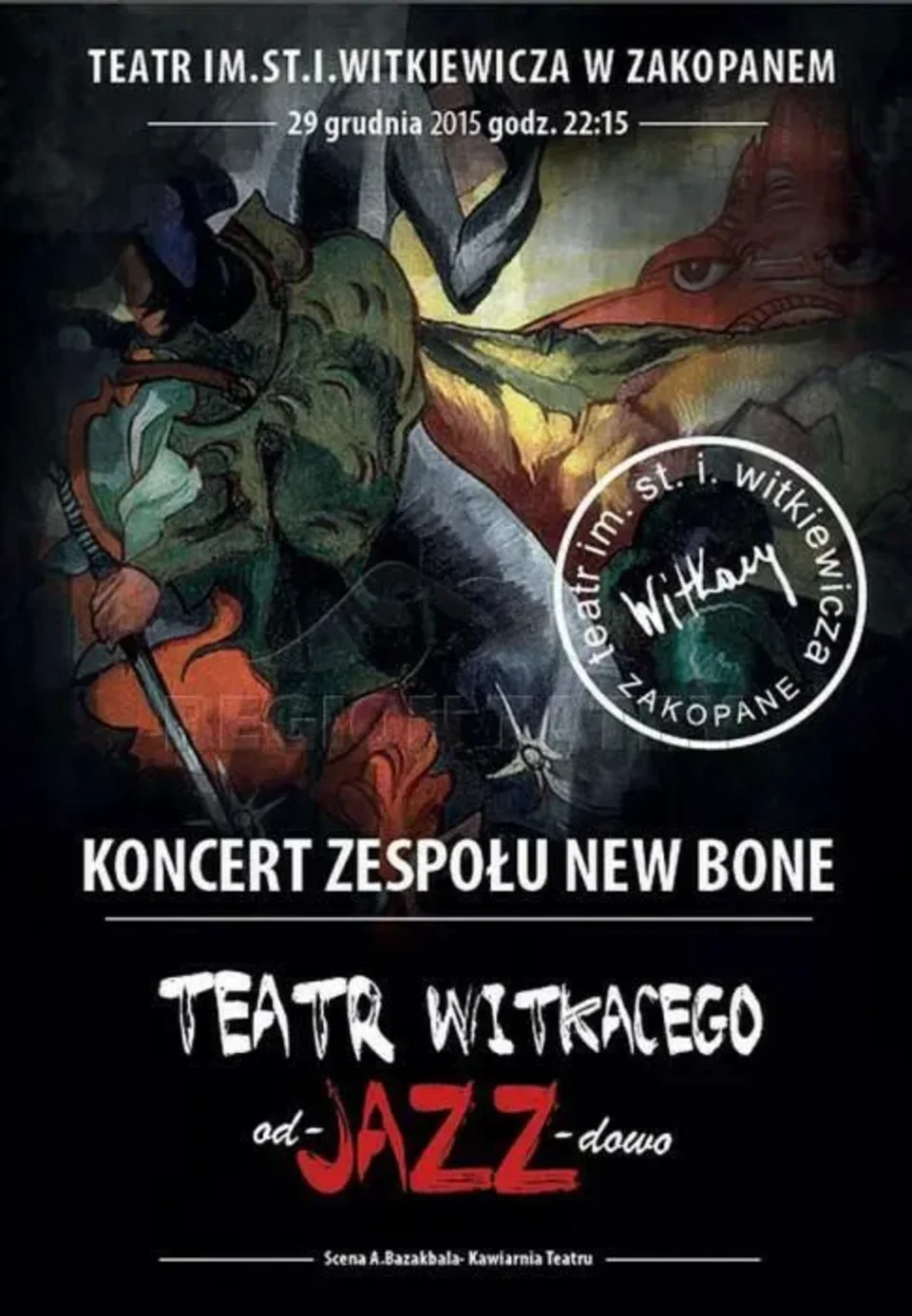 Koncert zespołu New Bone i promocja płyty "Teatr Witkacego Od-JAZZ-dowo"