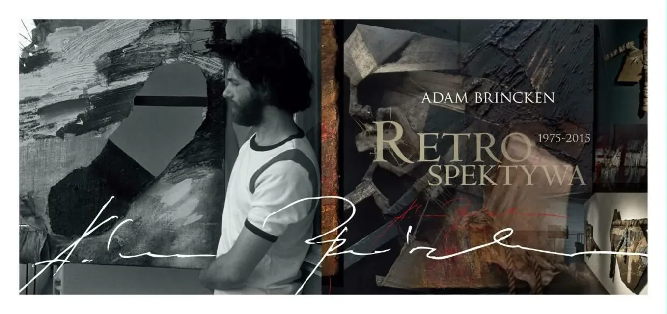 Wernisaż wystawy ADAM BRINCKEN RETROSPEKTYWA 1975-2015