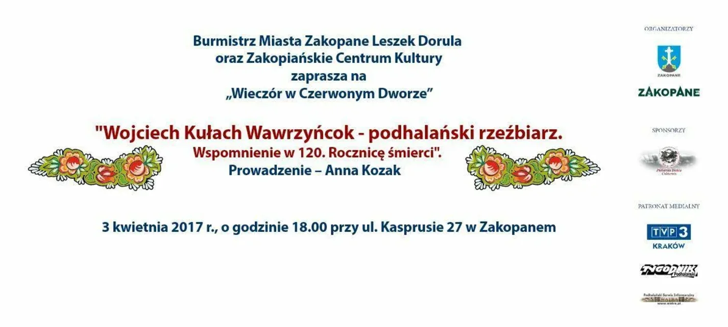 Wieczór w Czerwonym Dworze - Wojciech Kułach Wawrzyńcok - podhalański rzeźbiarz - wspomnienie w 120.