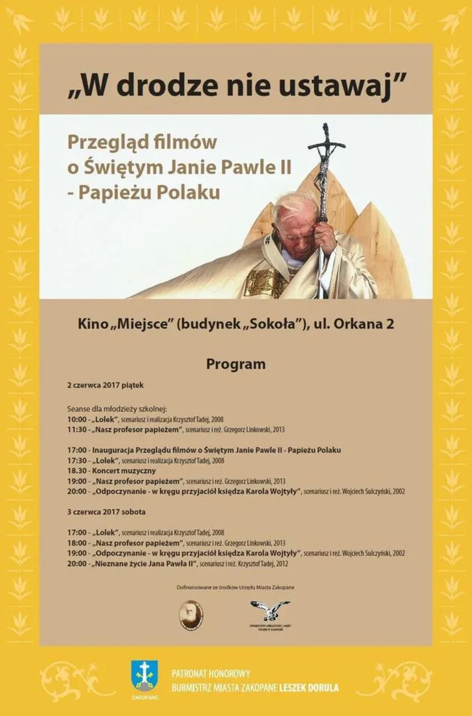 "W drodze nie ustawaj" - Przegląd filmów o Janie Pawle II
