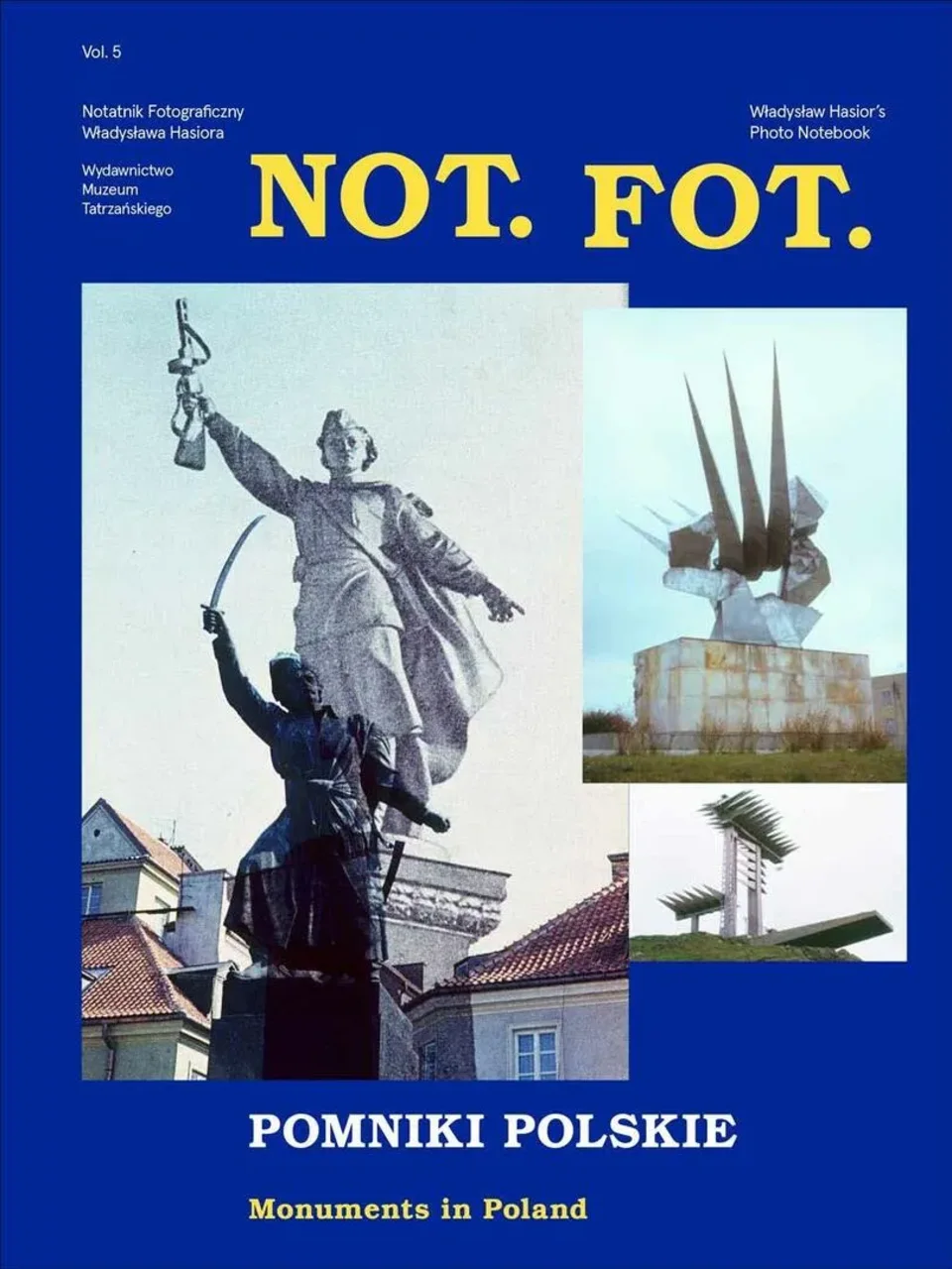 NOT.FOT. Notatnik fotograficzny Władysława Hasiora Vol. 5