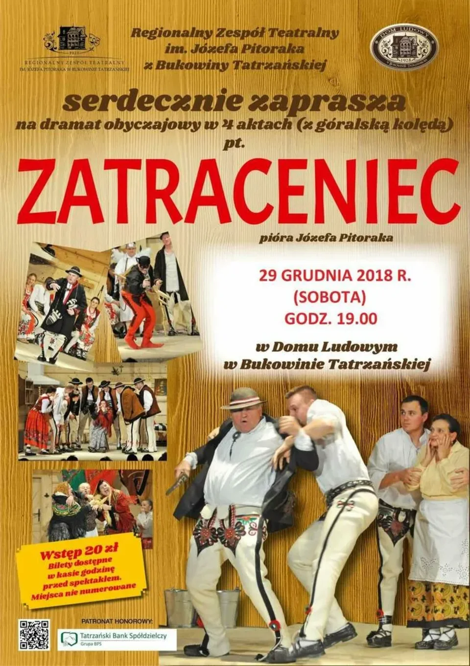 Sztuka "Zatraceniec" w Domu Ludowym w Bukowinie Tatrzańskiej
