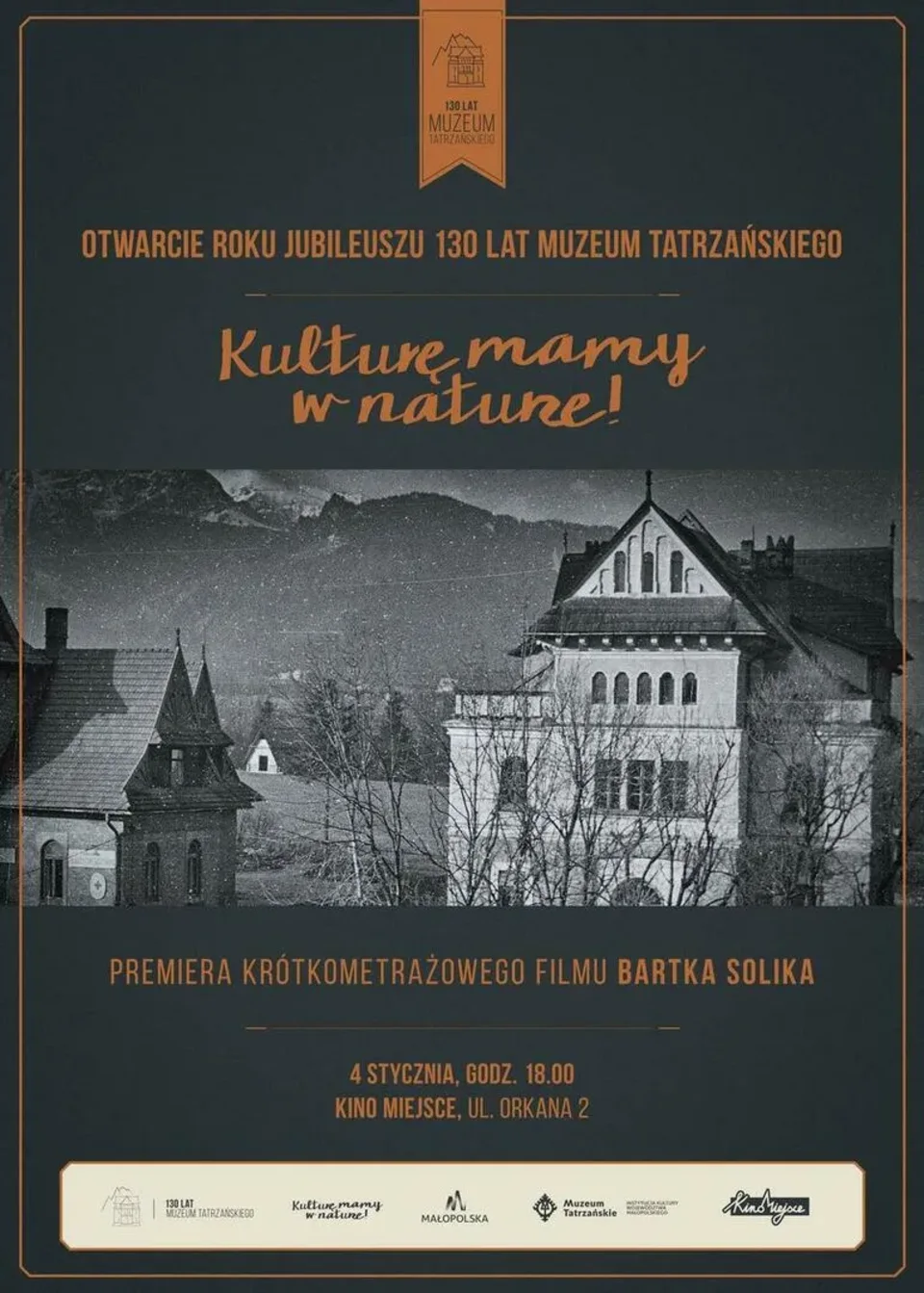 130 LAT MUZEUM TATRZAŃSKIEGO - premiera krótkometrażowego filmu Bartka Solika "Kulturę mamy w n