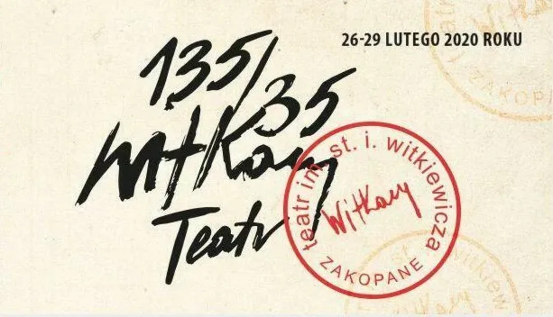 35. URODZINY TEATRU WITKACY